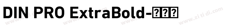 DIN PRO ExtraBold字体转换